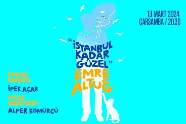 İş Sanat ‘İstanbul Kadar Güzel’ konseri müzikseverlerle buluşacak