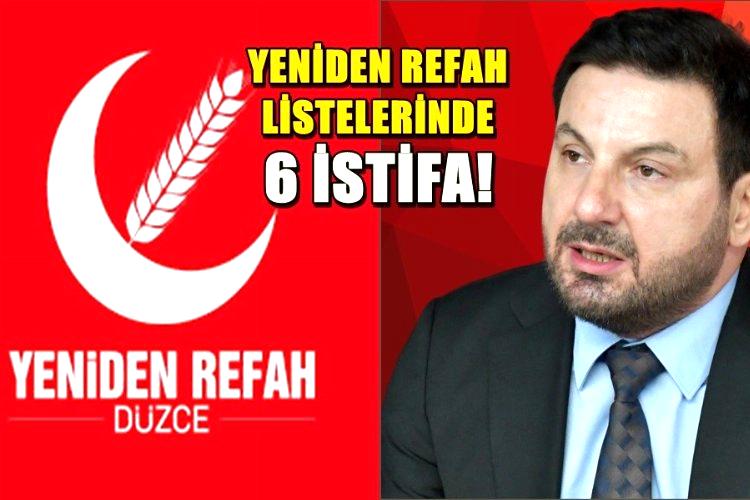 Düzce’de Yeniden Refah’ın listelerinden 6 istifa