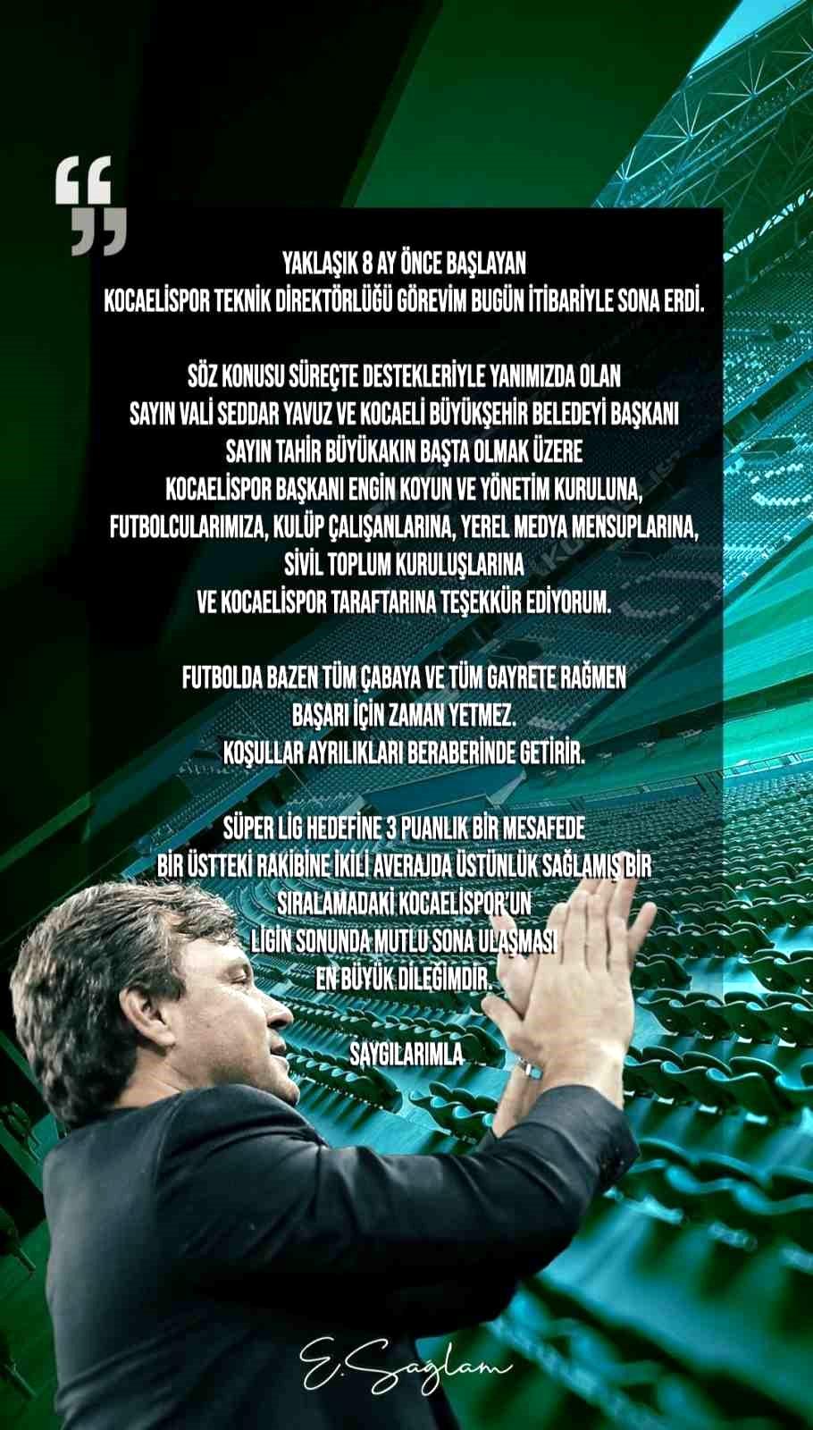 Ertuğrul Sağlam Kocaelispor’a böyle veda etti: “Tüm çabaya ve gayrete rağmen başarı için zaman yetmez”