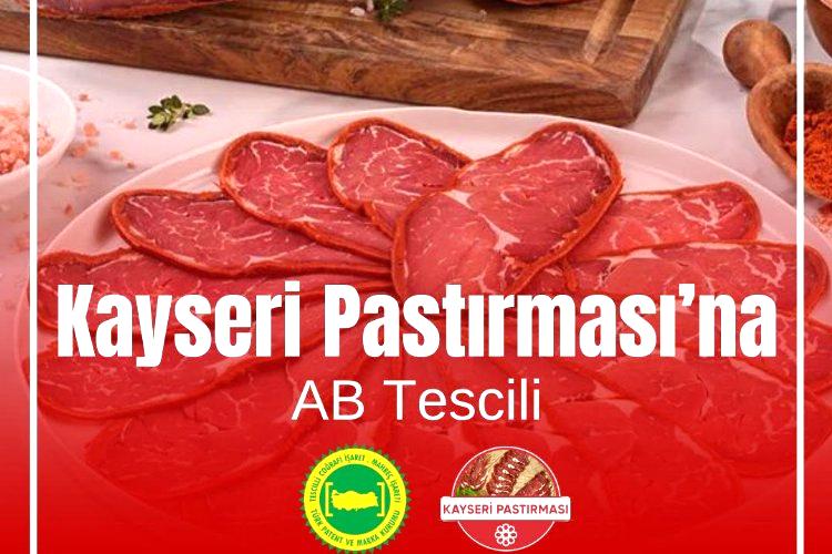 “Kayseri Pastırması”na AB Tescili