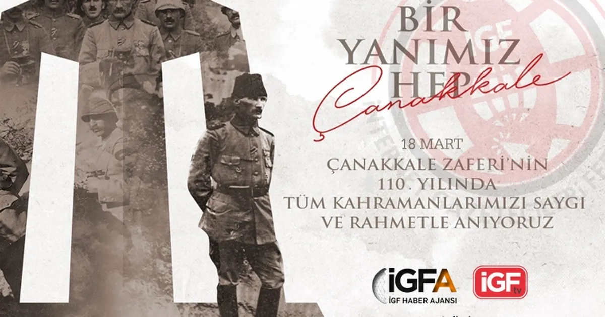 110. yılında da bir yanımız hep Çanakkale!