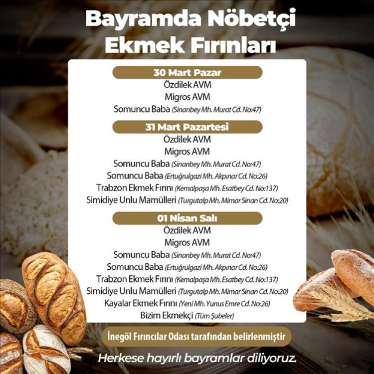 Bursa İnegöl'de bayramda nöbetçi fırınlar belli oldu