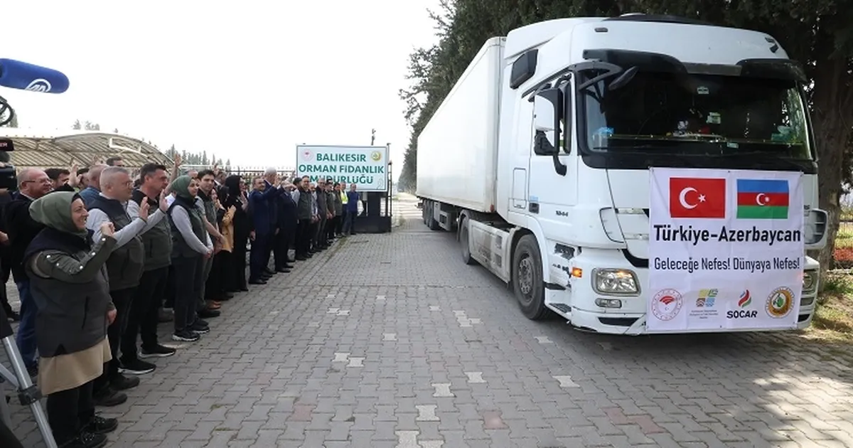 Türkiye’nin 100 bin fidanı Azerbaycan’a gönderildi