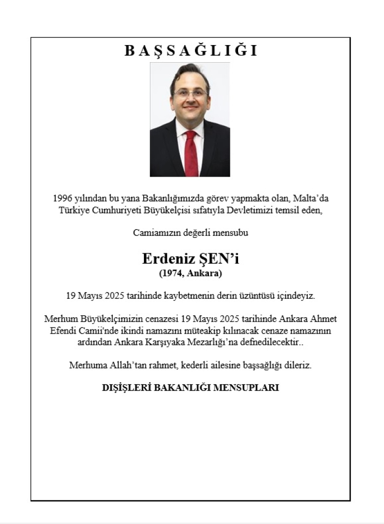 Malta Büyükelçisi Erdeniz Şen vefat etti