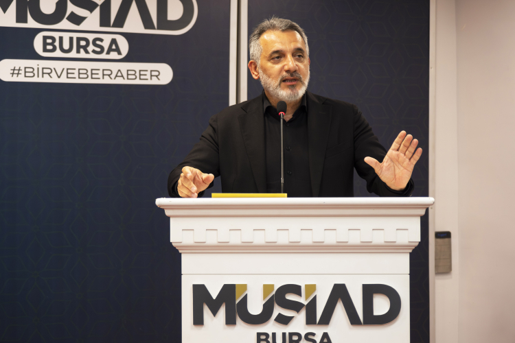 Şirketlerin geleceği MÜSİAD Bursa'da konuşuldu
