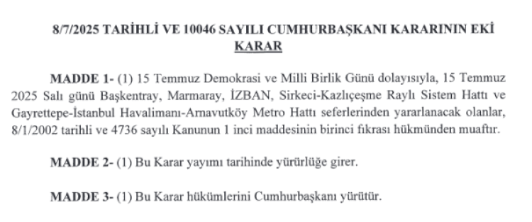 15 Temmuz'da raylı sistemler ücretsiz olacak