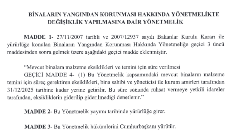 Binaların yangın güvenliği için süre uzatıldı!