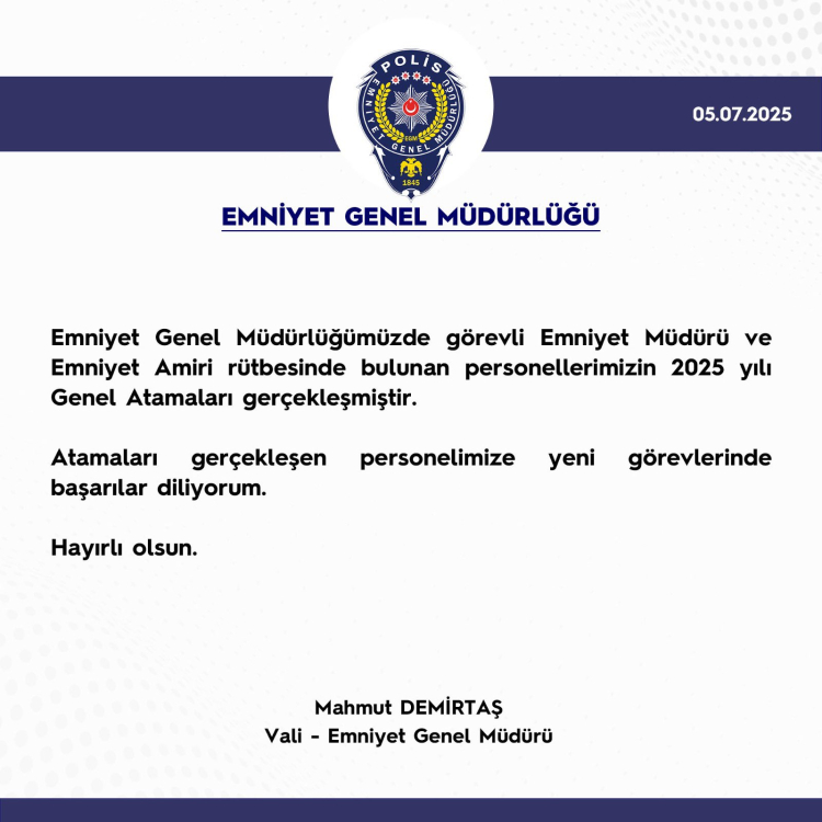 Emniyet'te 2025 yılı atamaları belli oldu
