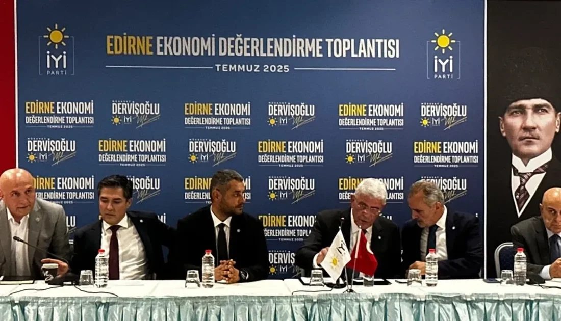 İYİ Parti’nin Edirne’de düzenlediği