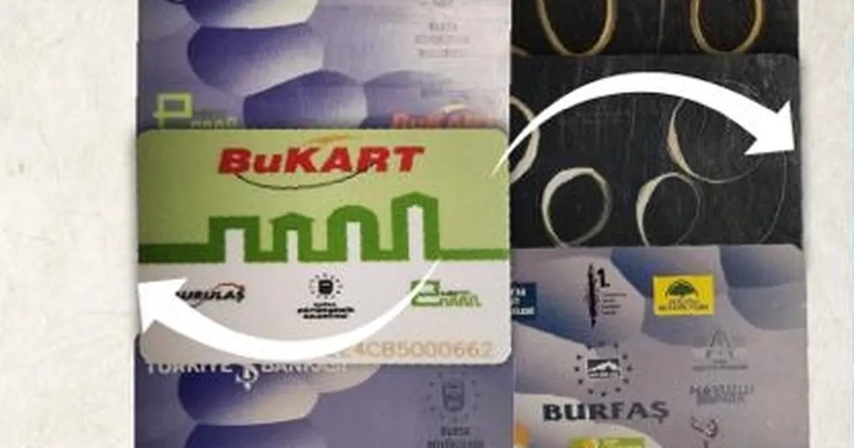 Bursa’da yeni Bursakart dönemi başlıyor... Eski kartlar kapanıyor!