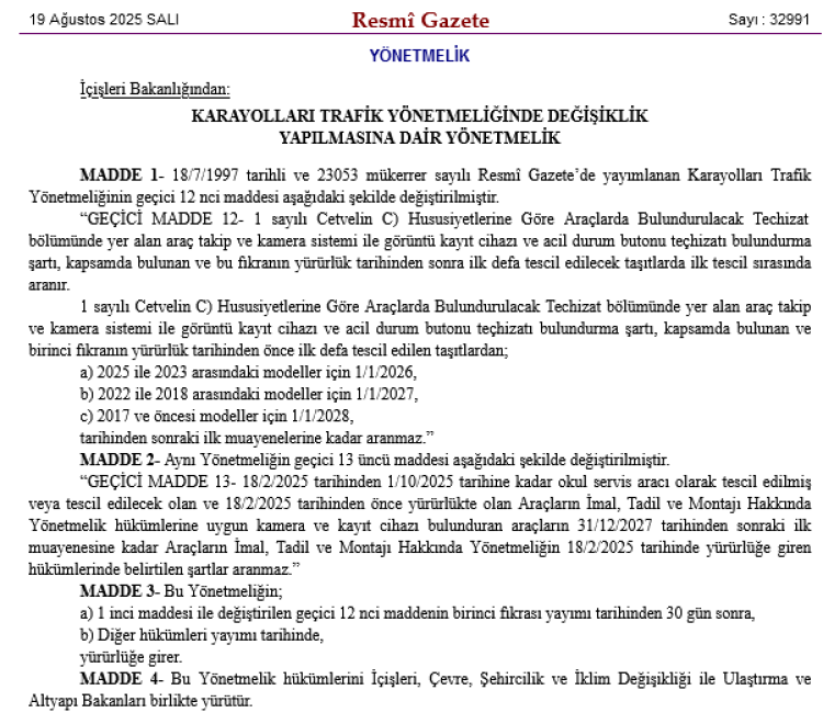 O araçlarda kamera kayıt cihazı zorunluluğunda model yılı ertelemesi!