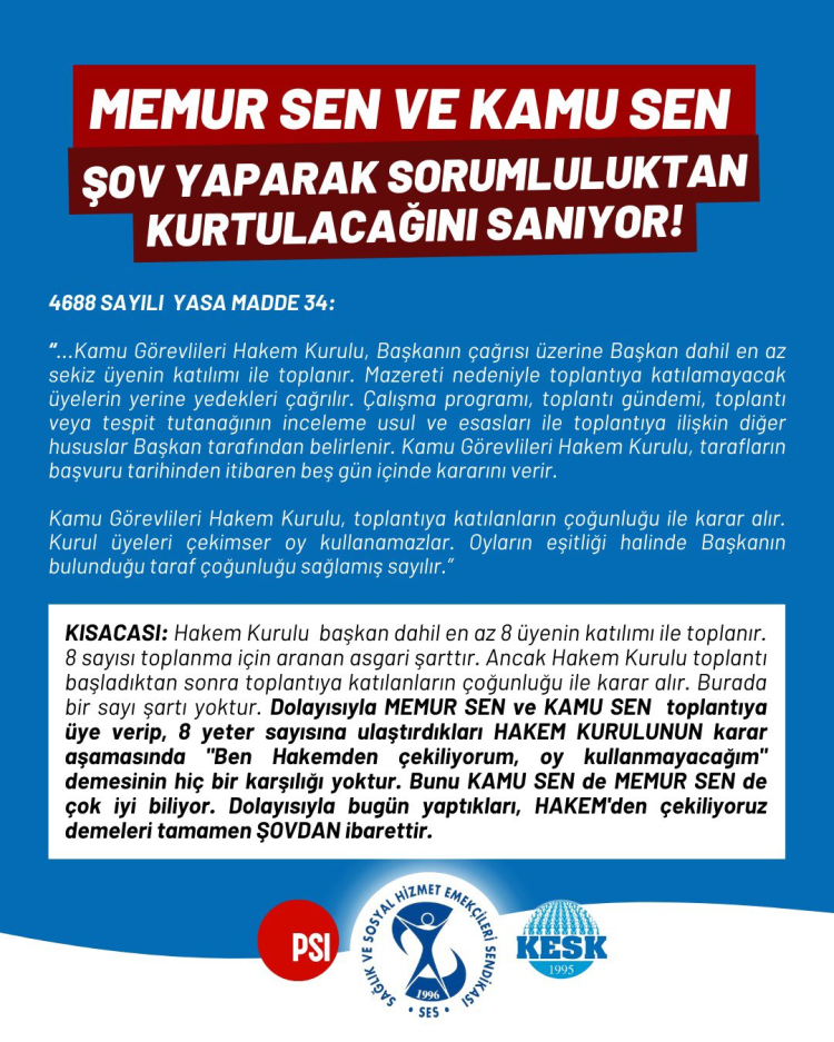 SES: Memur-Sen ve Kamu-Sen’in Hakem Kurulu’ndan çekilmesi şov