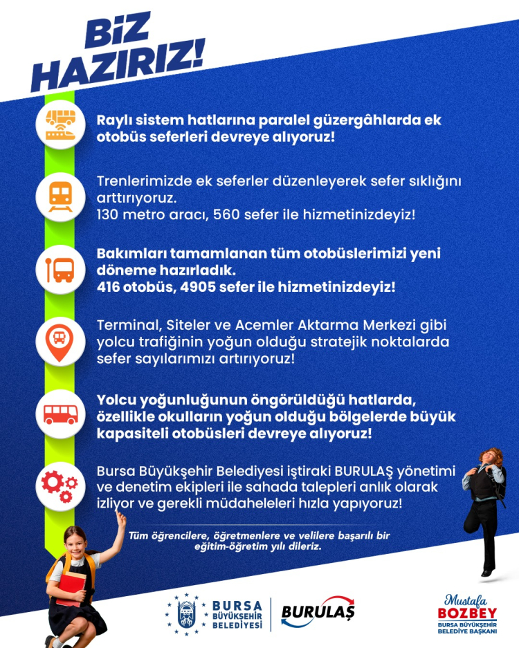 Bursa Büyükşehir'den 'biz hazırız' mesajı